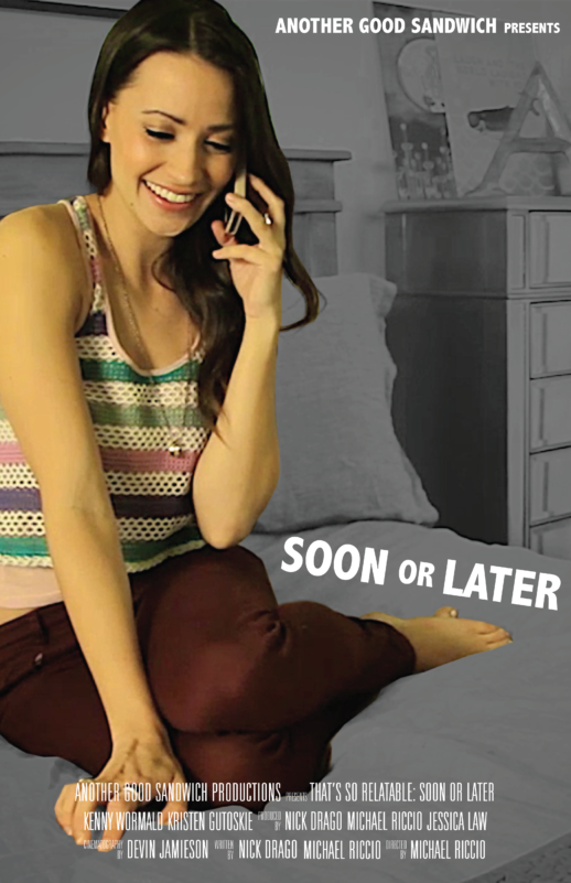 Soon or Later (Poster)
